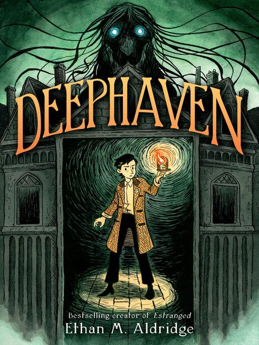 Title details for Deephaven by Ethan M. Aldridge - Available